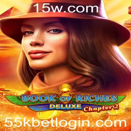 Explorando o Mundo de BookofRichesDeluxeChapter2 e o Fascínio do 55kbet Login